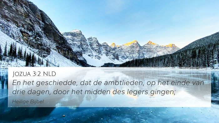 Jozua 3:2 NLD 4K Wallpaper - En het geschiedde, dat de ambtlieden, op het - 4K Wallpaper Bible Verse