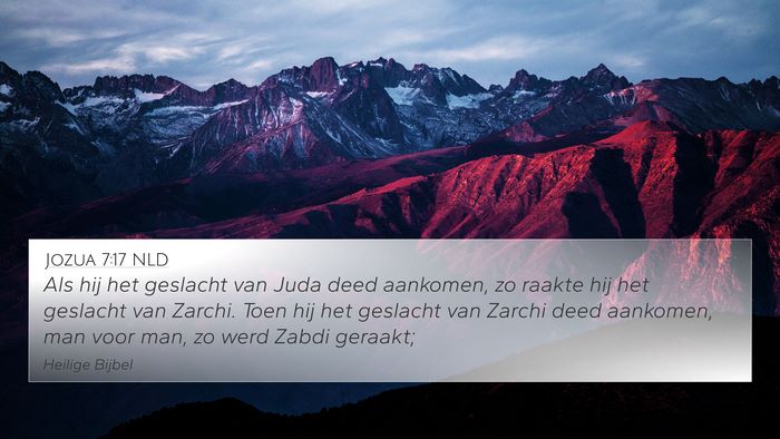 Jozua 7:17 NLD 4K Wallpaper - Als hij het geslacht van Juda deed aankomen, zo - 4K Wallpaper Bible Verse