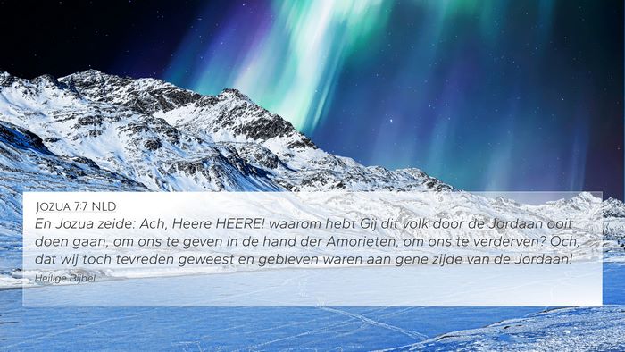 Jozua 7:7 NLD 4K Wallpaper - En Jozua zeide: Ach, Heere HEERE! waarom hebt Gij - 4K Wallpaper Bible Verse