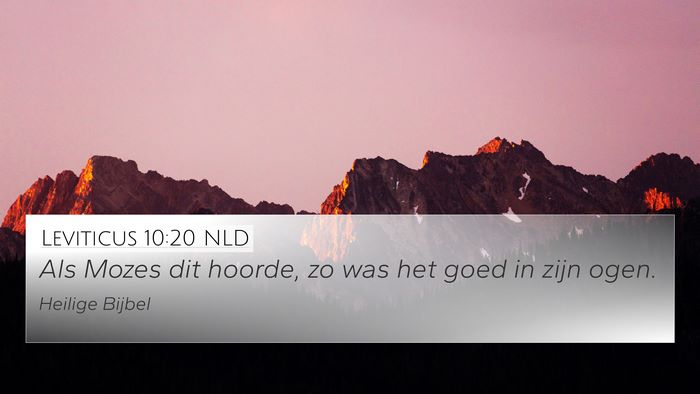 Leviticus 10:20 NLD 4K Wallpaper - Als Mozes dit hoorde, zo was het goed in zijn - 4K Wallpaper Bible Verse