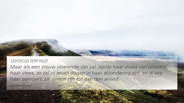 Leviticus 15:19 NLD Bible Verse Image