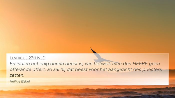 Leviticus 27:11 NLD 4K Wallpaper - En indien het enig onrein beest is, van hetwelk - 4K Wallpaper Bible Verse
