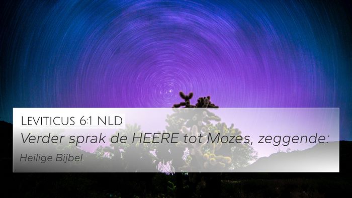 Leviticus 6:1 NLD 4K Wallpaper - Verder sprak de HEERE tot Mozes, - 4K Wallpaper Bible Verse