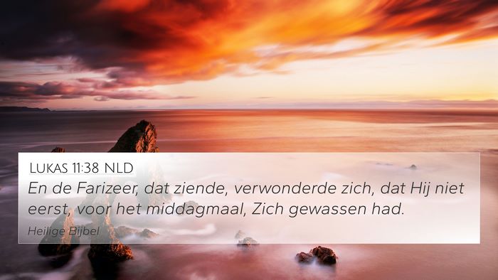 Lukas 11:38 NLD 4K Wallpaper - En de Farizeer, dat ziende, verwonderde zich, dat - 4K Wallpaper Bible Verse