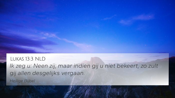 Lukas 13:3 NLD Bible Verse Image