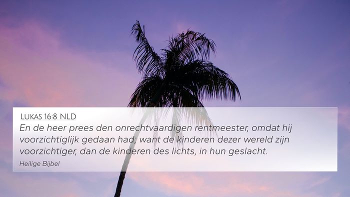 Lukas 16:8 NLD Bible Verse Image