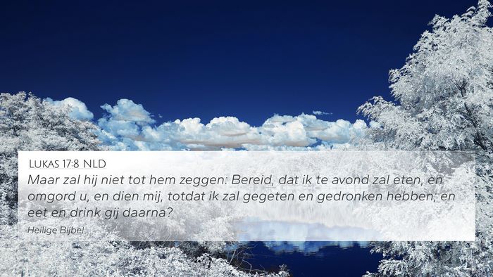 Lukas 17:8 NLD Bible Verse Image