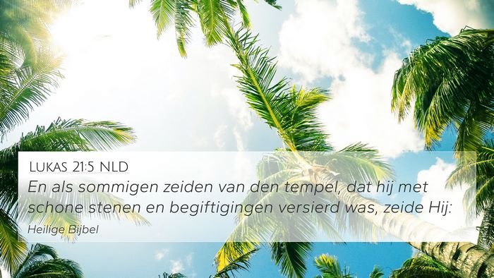 Lukas 21:5 NLD Bible Verse Image