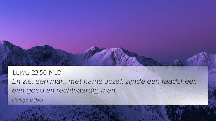 Lukas 23:50 NLD Bible Verse Image