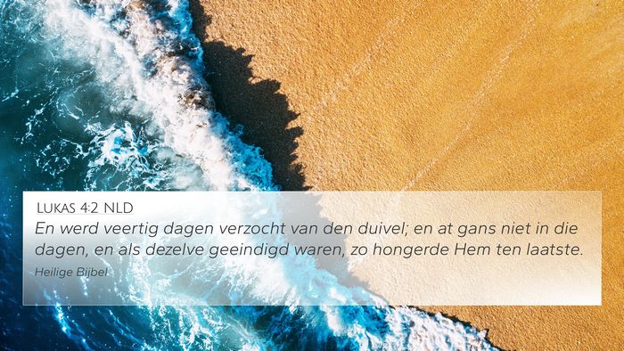 Lukas 4:2 NLD Bible Verse Image