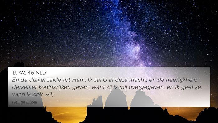 Lukas 4:6 NLD Bible Verse Image