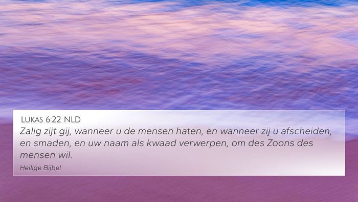 Lukas 6:22 NLD Bible Verse Image