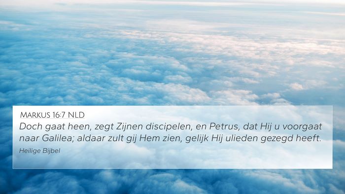 Markus 16:7 NLD Bible Verse Image