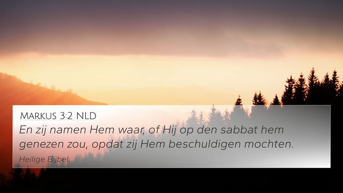 Markus 3:2 NLD Bible Verse Image