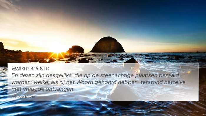 Markus 4:16 NLD Bible Verse Image