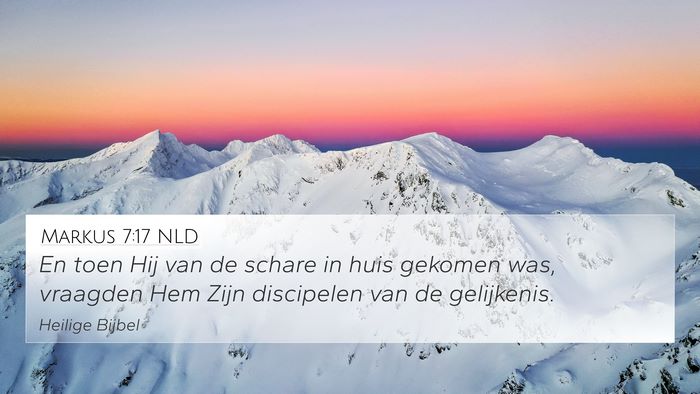 Markus 7:17 NLD Bible Verse Image