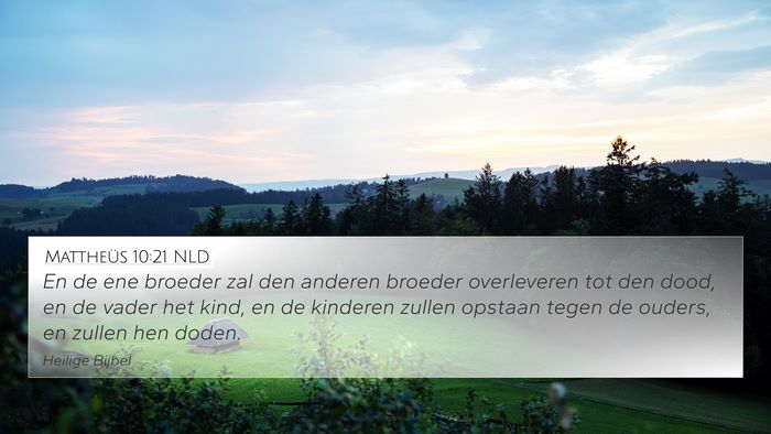 Mattheüs 10:21 NLD Bible Verse Image