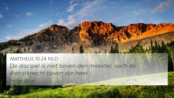 Mattheüs 10:24 NLD Bible Verse Image