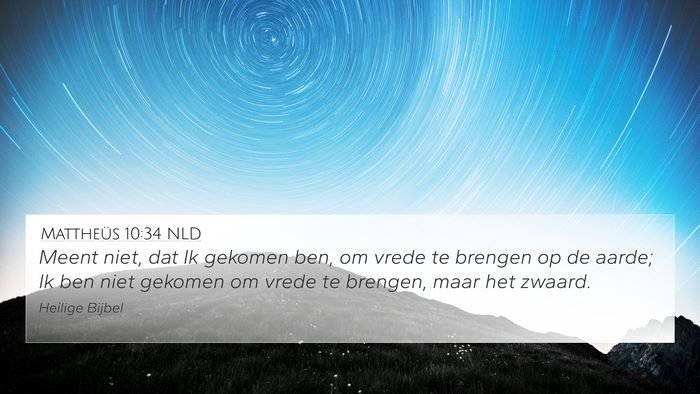 Mattheüs 10:34 NLD Bible Verse Image