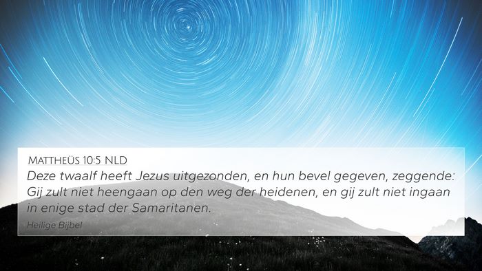 Mattheüs 10:5 NLD Bible Verse Image