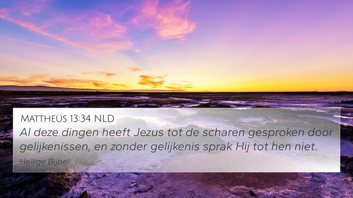 Mattheüs 13:34 NLD Bible Verse Image