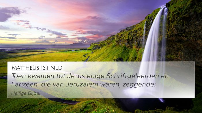 Mattheüs 15:1 NLD Bible Verse Image
