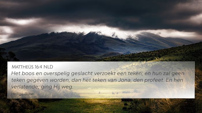 Mattheüs 16:4 NLD Bible Verse Image