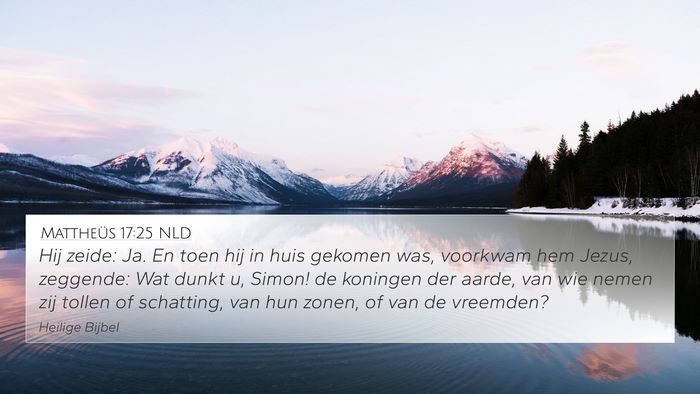Mattheüs 17:25 NLD Bible Verse Image