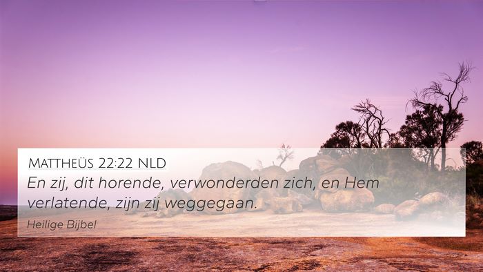 Mattheüs 22:22 NLD Bible Verse Image