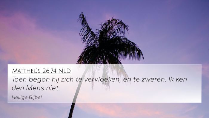 Mattheüs 26:74 NLD Bible Verse Image