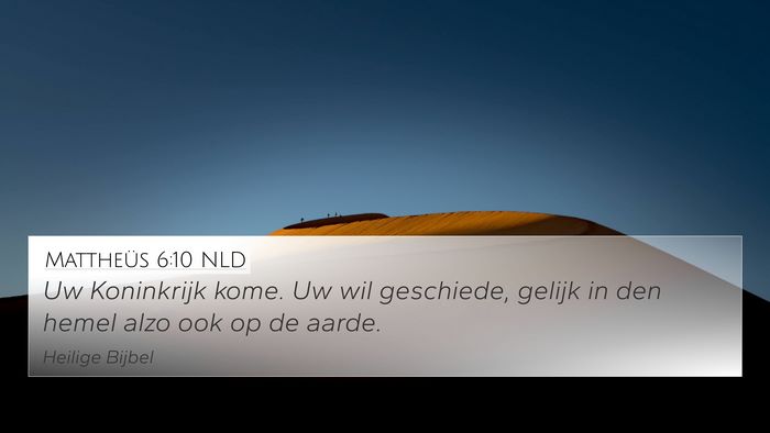 Mattheüs 6:10 NLD Bible Verse Image