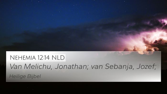 Nehemia 12:14 NLD Bible Verse Image