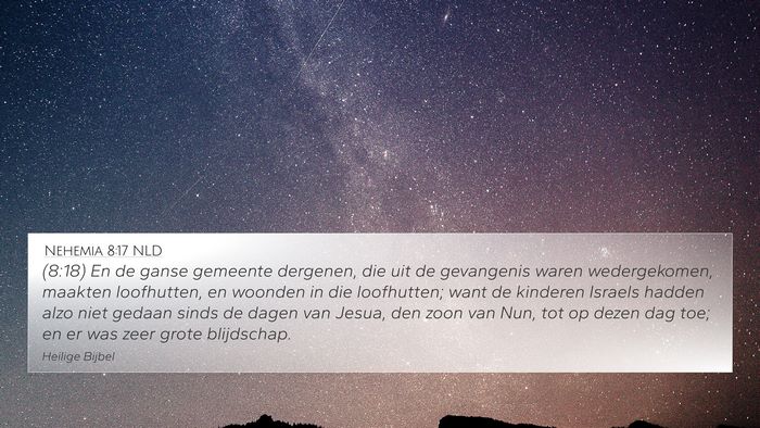 Nehemia 8:17 NLD 4K Wallpaper - (8:18) En de ganse gemeente dergenen, die uit de - 4K Wallpaper Bible Verse