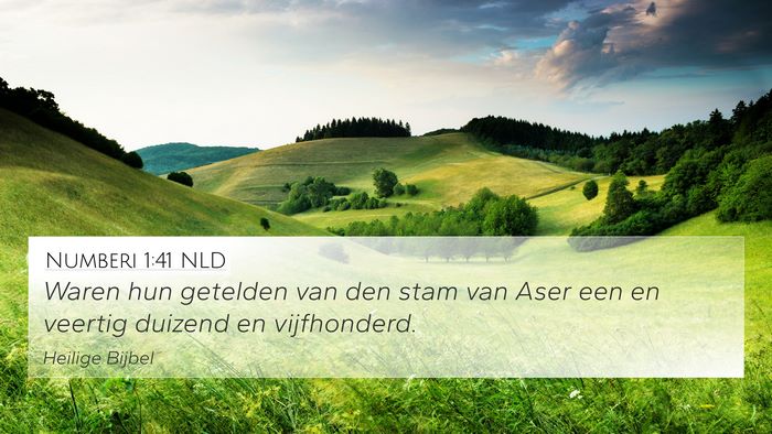 Numberi 1:41 NLD 4K Wallpaper - Waren hun getelden van den stam van Aser een en - 4K Wallpaper Bible Verse