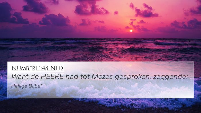 Numberi 1:48 NLD 4K Wallpaper - Want de HEERE had tot Mozes gesproken, - 4K Wallpaper Bible Verse