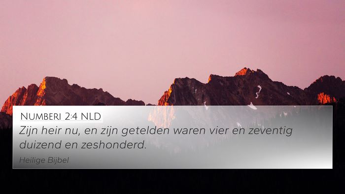 Numberi 2:4 NLD 4K Wallpaper - Zijn heir nu, en zijn getelden waren vier en - 4K Wallpaper Bible Verse