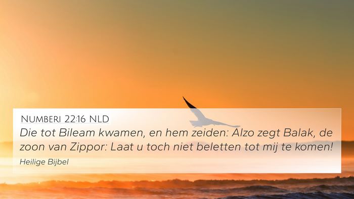Numberi 22:16 NLD 4K Wallpaper - Die tot Bileam kwamen, en hem zeiden: Alzo zegt - 4K Wallpaper Bible Verse
