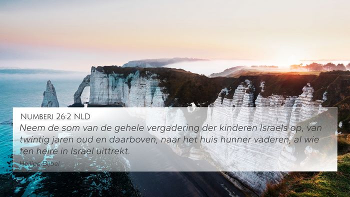 Numberi 26:2 NLD 4K Wallpaper - Neem de som van de gehele vergadering der - 4K Wallpaper Bible Verse