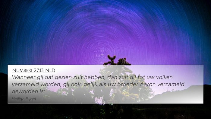 Numberi 27:13 NLD Bible Verse Image