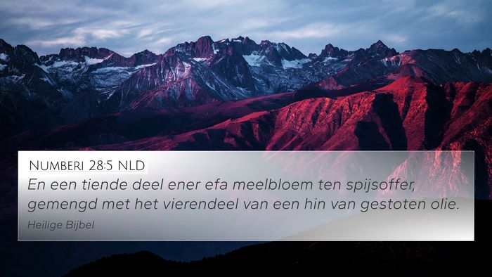 Numberi 28:5 NLD 4K Wallpaper - En een tiende deel ener efa meelbloem ten - 4K Wallpaper Bible Verse