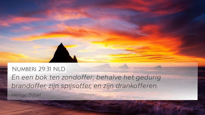 Numberi 29:31 NLD 4K Wallpaper - En een bok ten zondoffer; behalve het gedurig - 4K Wallpaper Bible Verse