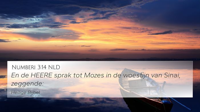 Numberi 3:14 NLD 4K Wallpaper - En de HEERE sprak tot Mozes in de woestijn van - 4K Wallpaper Bible Verse