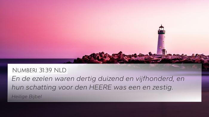 Numberi 31:39 NLD 4K Wallpaper - En de ezelen waren dertig duizend en vijfhonderd, - 4K Wallpaper Bible Verse