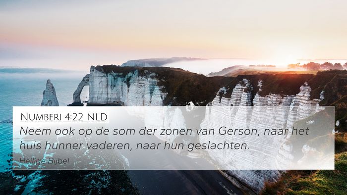 Numberi 4:22 NLD 4K Wallpaper - Neem ook op de som der zonen van Gerson, naar het - 4K Wallpaper Bible Verse