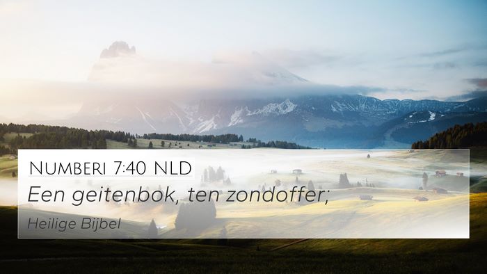Numberi 7:40 NLD 4K Wallpaper - Een geitenbok, ten - 4K Wallpaper Bible Verse