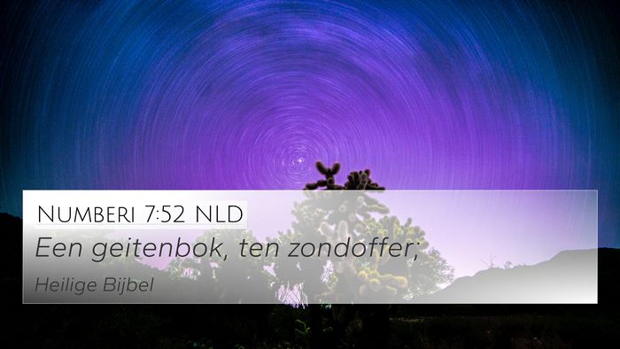 Numberi 7:52 NLD 4K Wallpaper - Een geitenbok, ten - 4K Wallpaper Bible Verse