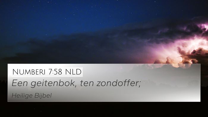 Numberi 7:58 NLD 4K Wallpaper - Een geitenbok, ten - 4K Wallpaper Bible Verse