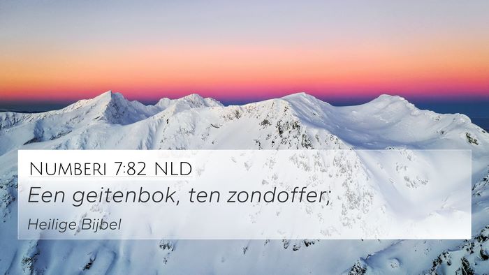 Numberi 7:82 NLD 4K Wallpaper - Een geitenbok, ten - 4K Wallpaper Bible Verse