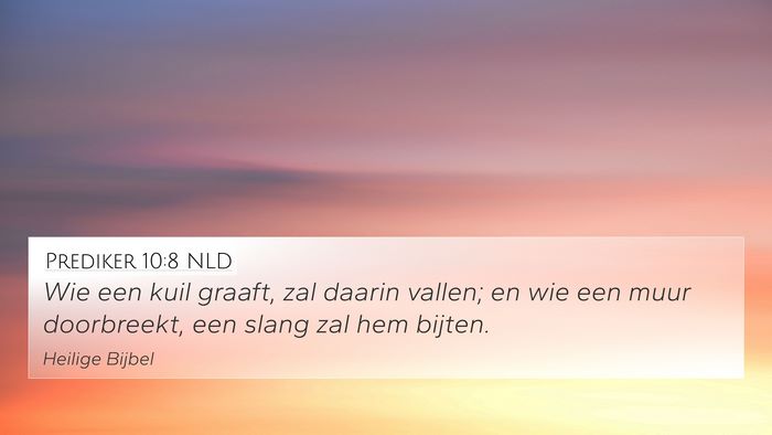 Prediker 10:8 NLD 4K Wallpaper - Wie een kuil graaft, zal daarin vallen; en wie - 4K Wallpaper Bible Verse