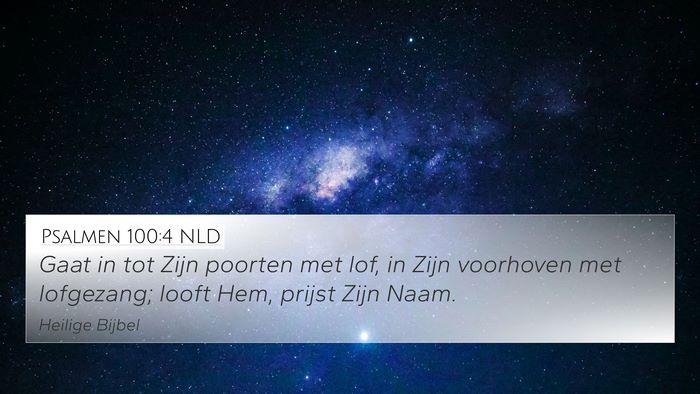 Psalmen 100:4 NLD Bible Verse Image